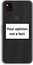 Case Company® - Google Pixel 4a 5G hoesje - Your opinion - Soft Cover Telefoonhoesje - Bescherming aan alle Kanten en Schermrand