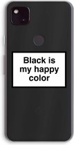 Case Company® - Google Pixel 4a 5G hoesje - Black is my happy color - Soft Cover Telefoonhoesje - Bescherming aan alle Kanten en Schermrand