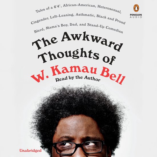 The Awkward Thoughts of W. Kamau Bell - cover