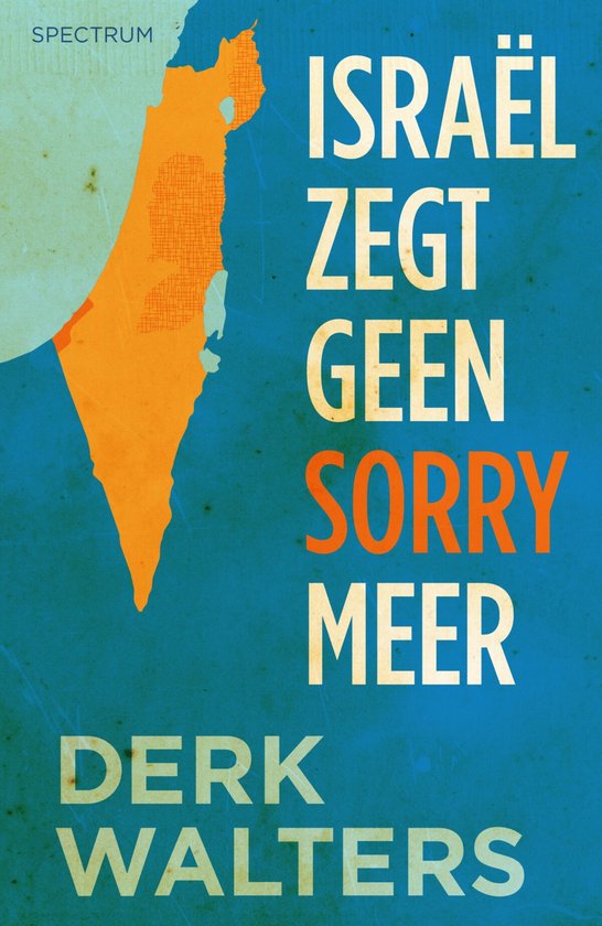 Israel zegt geen sorry meer - cover