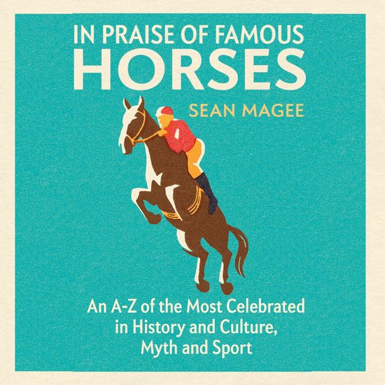 In Praise of Famous Horses - cover