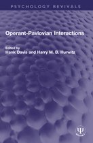 Psychology Revivals- Operant-Pavlovian Interactions