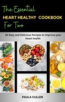 The Essential Heart Healthy Cookbook for Two