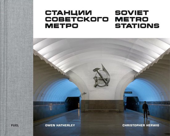 Boek cover Soviet Metro Stations van Christopher Herwig (Hardcover)