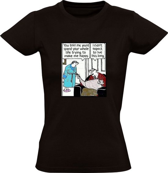 T-shirt drôle pour femme - grand-père - grand-mère - vieux - longue vie - amour - blague - humour - drôle