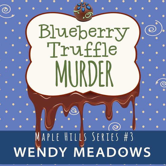 Blueberry Truffle Murder - cover