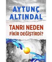 Tanrı Neden Fikir Değiştirdi?