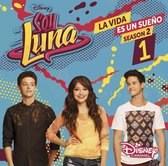 Elenco De Soy Luna - La Vida Es Un Sueno 1 (CD)
