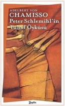 Peter Schlemihl'in Tuhaf Öyküsü