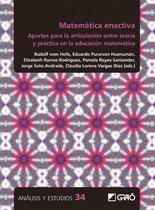 Análisis y Estudios / Ediciones universitarias 3 - Matemática enactiva. Aportes para la articulación entre teoría y práctica en la educación matemática