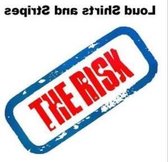 The Risk - Loud Shirts And Stripes (CD)