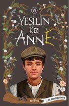 Yeşilin Kızı Anne   6