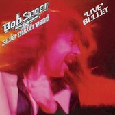 Bob Seger & The Silver Bullet Band - Live Bullet (CD) (Remastered 2011)