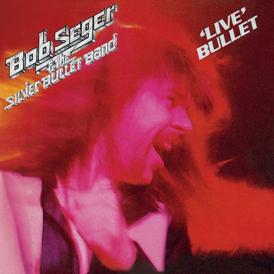 Bob Seger & The Silver Bullet Band Live Bullet (CD) (Remastered 2011