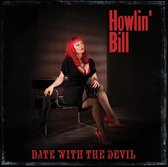 Howlin Bill - Date With The Devil (CD)