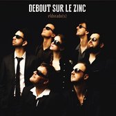 Debout Sur Le Zinc - Eldorado(S) (CD)