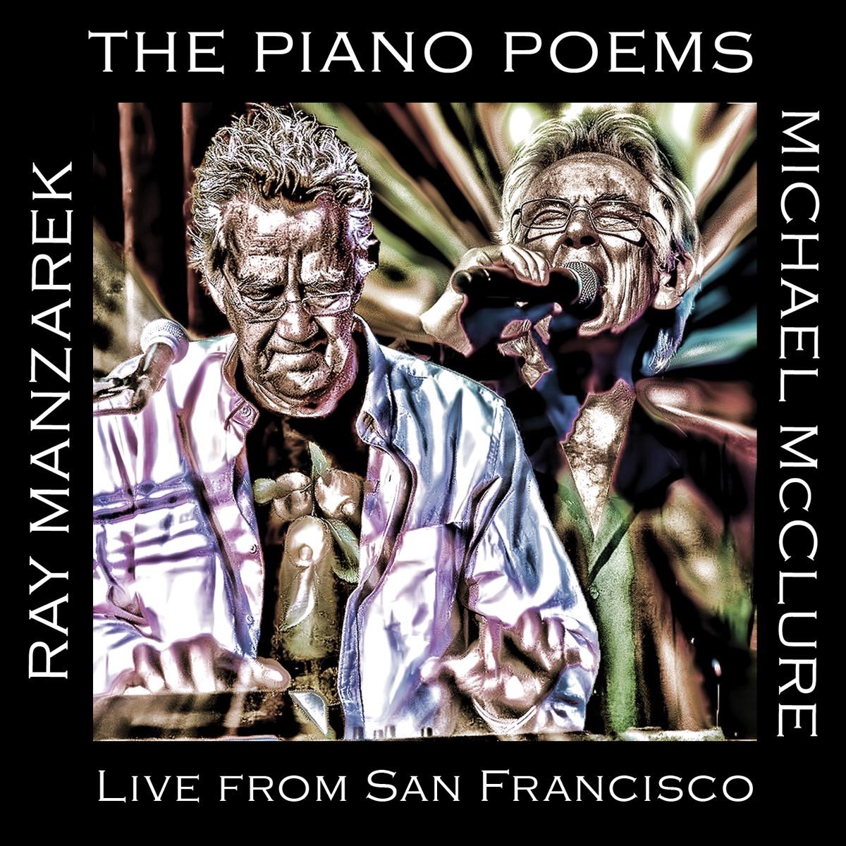 Ray Manzarek & Michael McClure - Piano Poems; Live From San Francisco (CD)