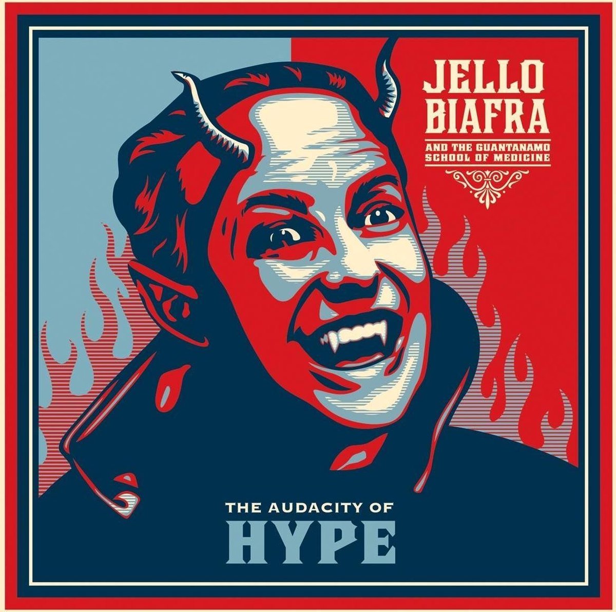 Jello Biafra And The Guantanamo School Of Medicine - The Audacity Of Hype (CD)