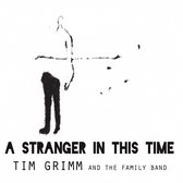 Tim Grimm - A Stranger In This Time (CD)