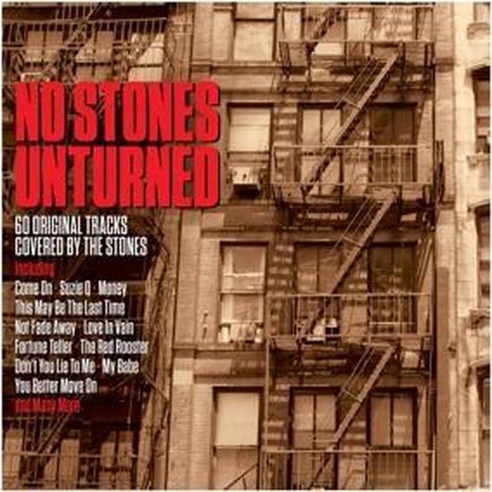 No Stones Unturned - 60 Songs Covered By The Stones
