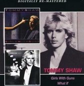 Girls With Guns/What If