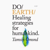 Do Earth – Healing Strategies for Humankind