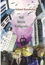 Yol Boyu Gölgesiz