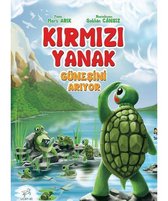 Kırmızı Yanak-Güneşini Arıyor