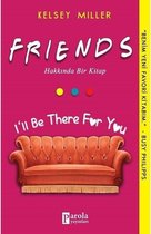 Friends - Hakkında Bir Kitap