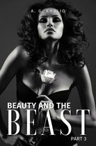 Beauty and the Beast 3 - Beauty and the Beast Part 3: A Dark Arranged Marriage Mafia Romance