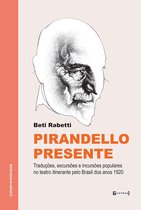 Pirandello presente