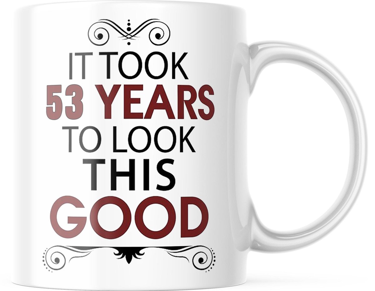 Verjaardag Mok It took 53 years to look this good
