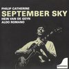 Philip Catherine, Hein Van De Geyn, Aldo Romano - September Sky (CD)