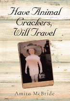 Have Animal Crackers, Will Travel