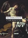 Rembrandt, Caravaggio