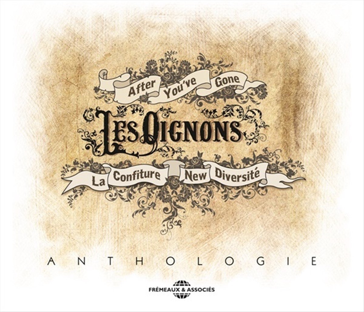 Les Oignons - Anthologie (After Youve Gone / La Confiture / New Diversite) (3 CD)