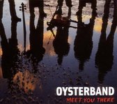 The Oysterband - Meet You There (CD)