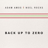 Adam Amos & Noel Rocks - Back Up To Zero (CD)