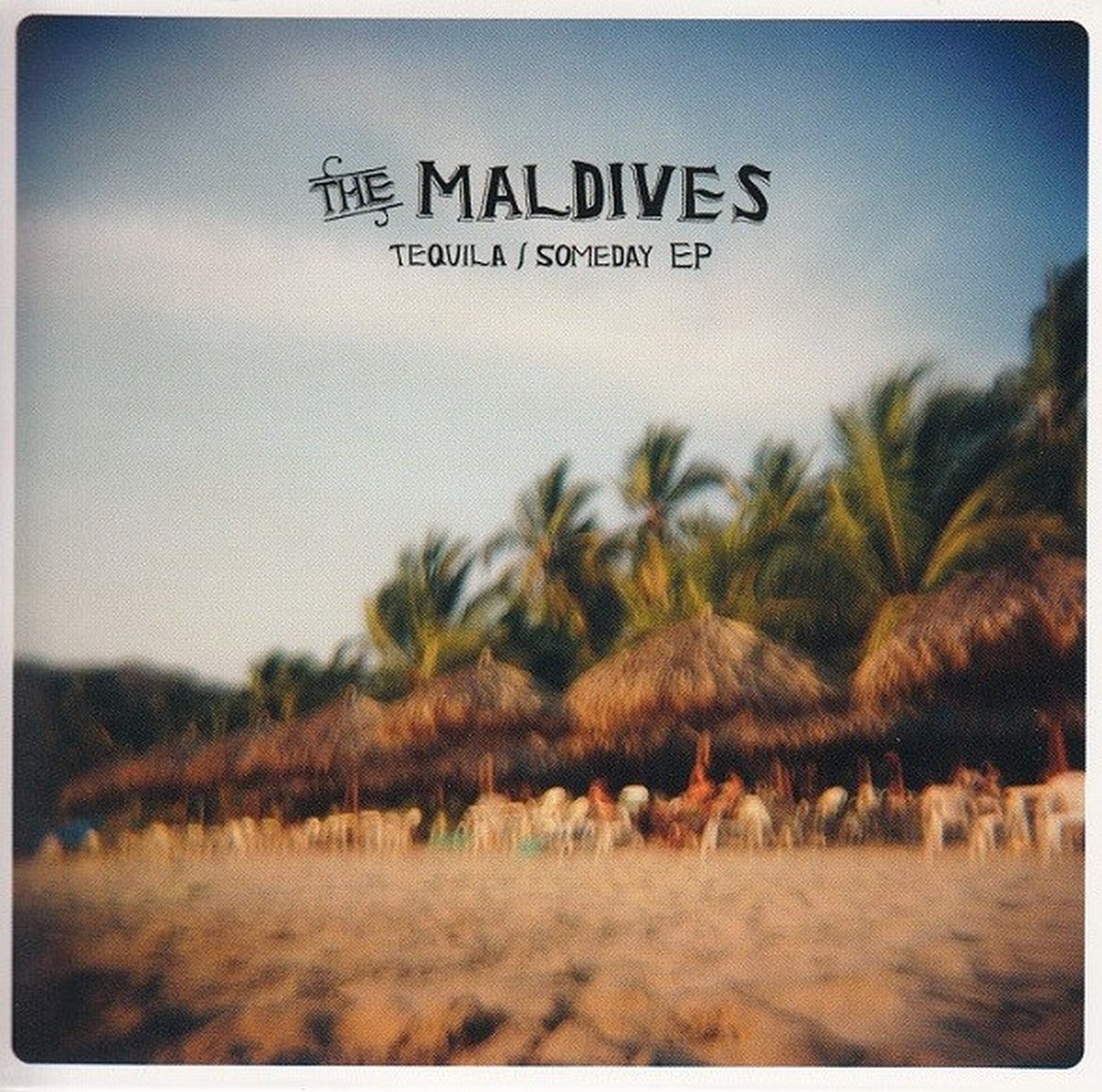 The Maldives - Tequila / Someday (CD)