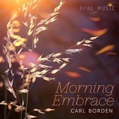 Carl Borden - Morning Embrace (CD)