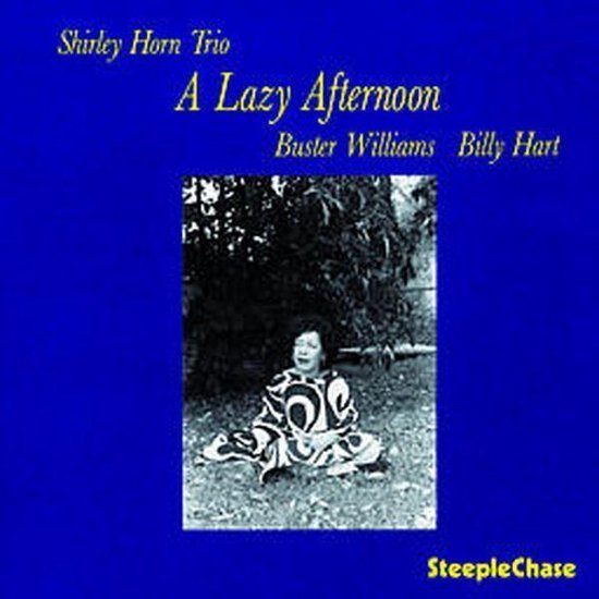 Shirley Horn Trio - A Lazy Afternoon (CD)