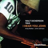 Walt Dickerson - I Hear You John (CD)
