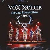 Voxxclub - Geiles Himmelblau - Live (2 CD)