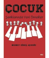 Çocuk Şarkılarında Yeni Örnekler