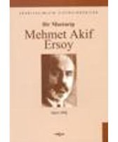 Bir Mustarip Mehmet Akif Ersoy