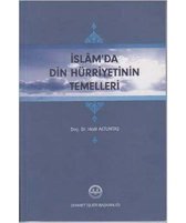 İslam'da Din Hürriyetinin Temelleri