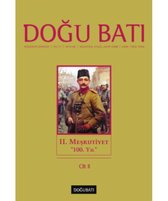 Doğu Batı Düşünce Dergisi Sayı: 46   2. Meşrutiyet "100.