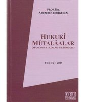 Hukuki Mütalaalar Cilt 9: 2007