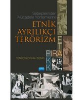 Sebeplerinden Mücadele Yöntemlerine Etnik Ayrılıkçı