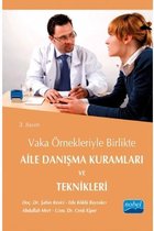 Vaka Örnekleriyle Birlikte Aile Danışma Kuramları ve